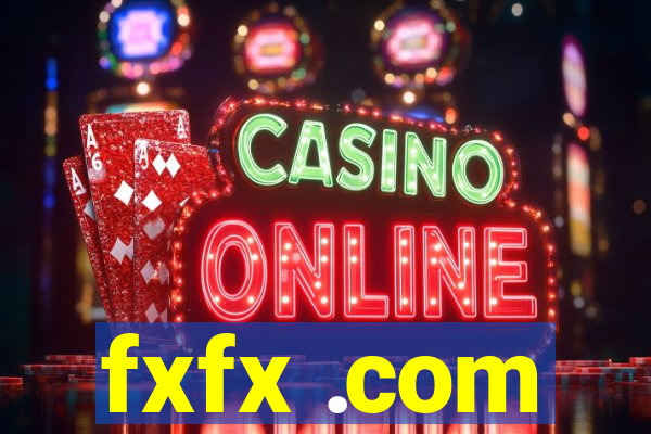fxfx .com